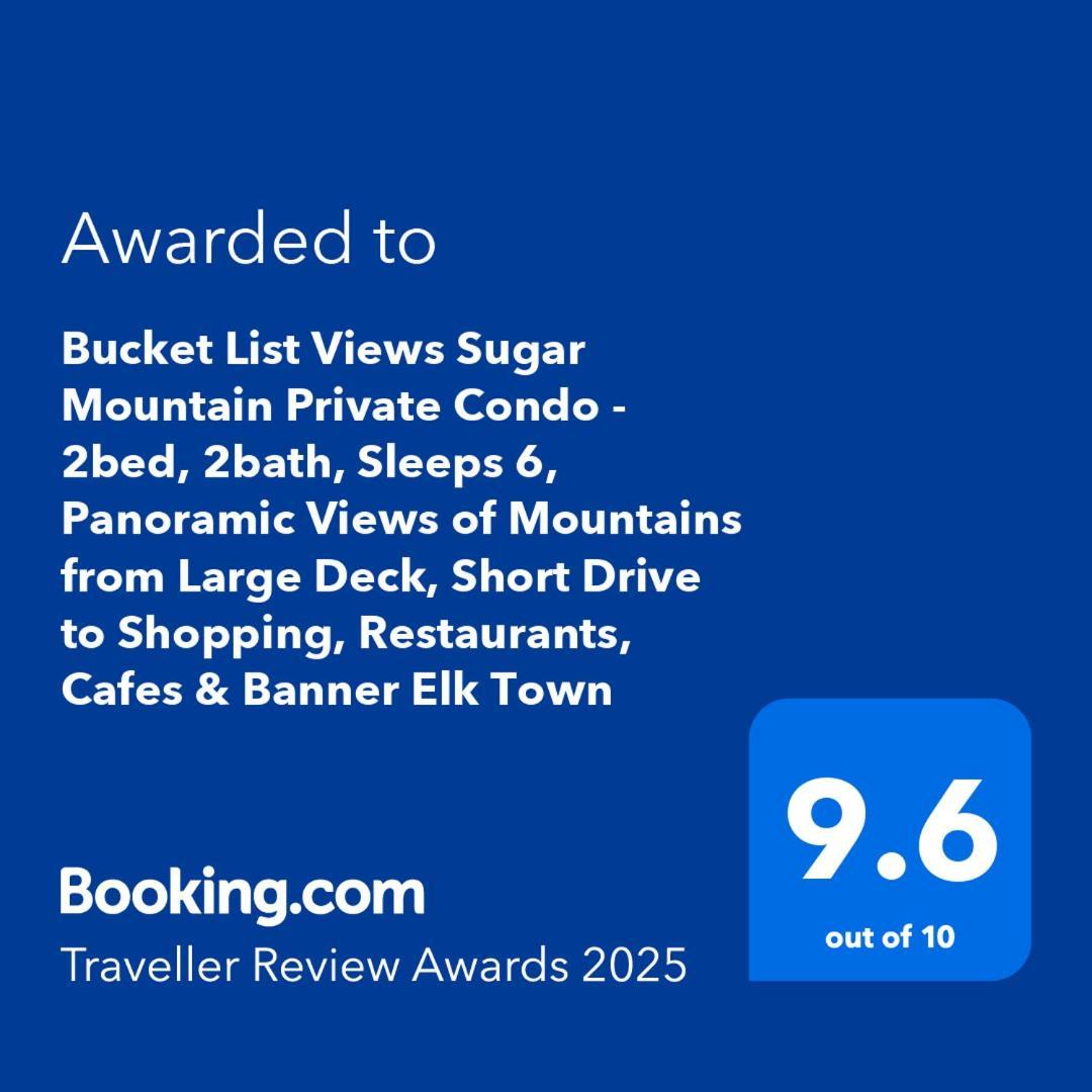 Bucket List Views Sugar Mountain Private Condo - 2Bed, 2Bath, Sleeps 6, Panoramic Views Of Mountains From Large Deck, Short Drive To Shopping, Restaurants, Cafes & Banner Elk Town ภายนอก รูปภาพ
